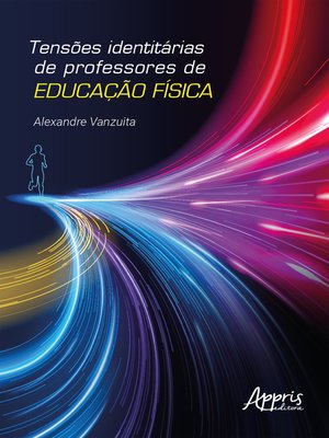 cover image of Tensões Identitárias de Professores de Educação Física